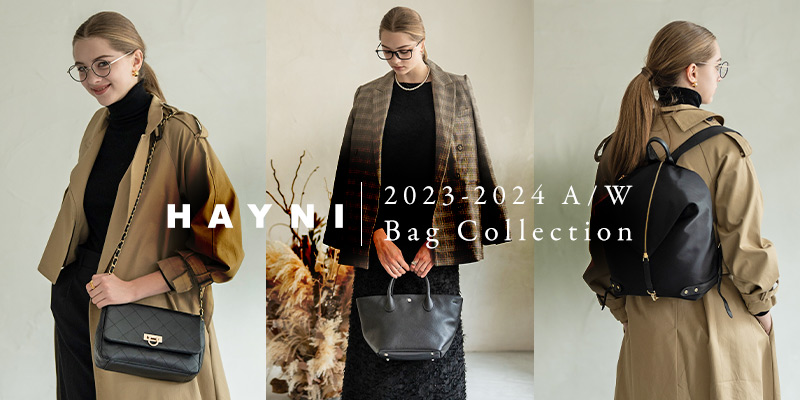 HAYNI 2023年秋冬最新バッグ】2023-2024 Autumn ＆ Winter